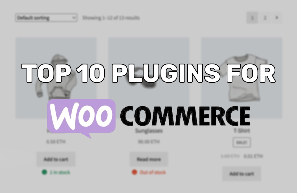 Top 10 plugins for WooCommerce