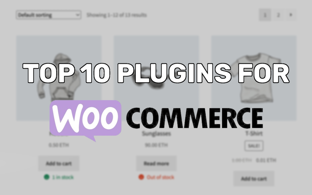 Top 10 plugins for WooCommerce